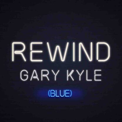 [ALBUM ART] Gary Kyle - Rewind (Blue)